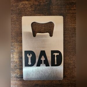 DAD STAINLESS STEEL BOTTLE OPENER